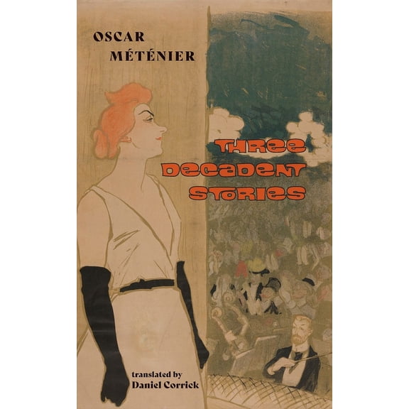 Three Decadent Stories, (Paperback)