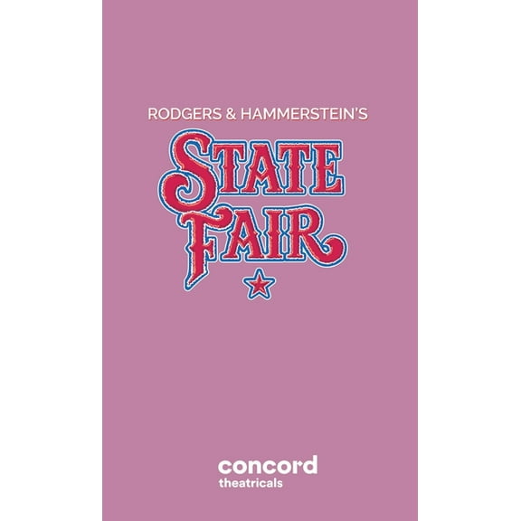 Rodgers & Hammerstein's State Fair, (Paperback)