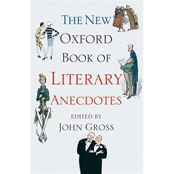 Pre-Owned Oxford Books of Prose & Verse The New Oxford Book of Literary Anecdotes, (Paperback)
