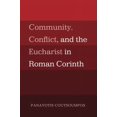 thumbnail image 2 of Community, Conflict, and the Eucharist in Roman Corinth, 2 of 2