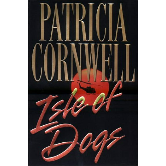Isle of Dogs (Hardcover) by Patricia Cornwell, Patricia Corwnell