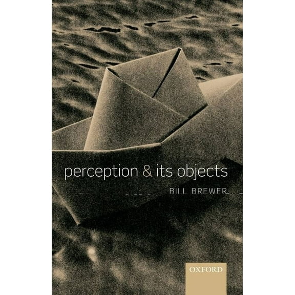 Perception and Its Objects, (Paperback)