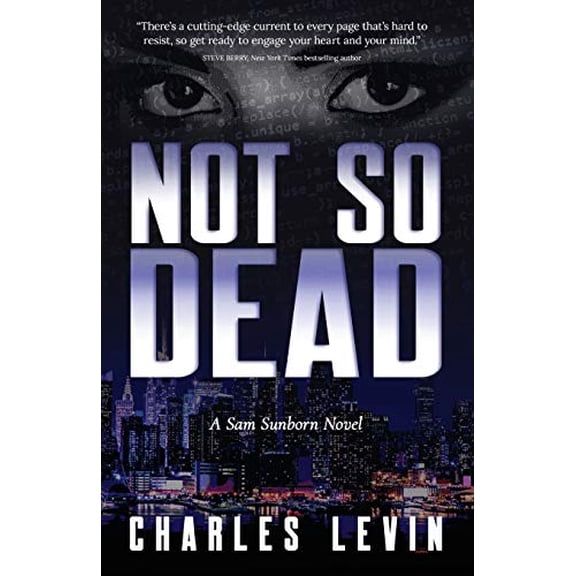 Pre-Owned Not So Dead: A Sam Sunborn Novel (Paperback) 0692914161 9780692914168