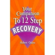Your Companion to 12 Step Recovery/161 [Paperback - Used]