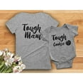 thumbnail image 4 of Tough Mama Tough Cookie Mother & Son Daughter Matching Set Mom & Baby Shirts Mom Gray X-Large / Baby Gray 12M (6-12M), 4 of 6