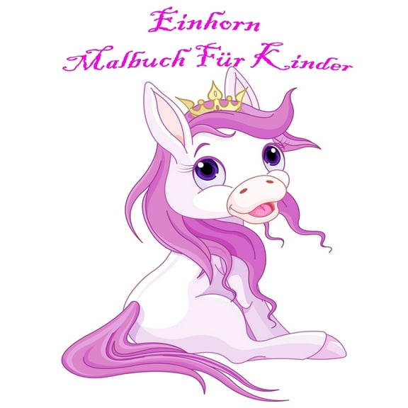 Einhorn Malbuch Für Kinder: Netter Malbuch mit Einhorn-Entwürfe auf High-Quality perforiertes Papier (Paperback)