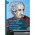 thumbnail image 1 of Juri Lotman - Culture, Memory and History: Essays in Cultural Semiotics, 1 of 6