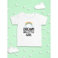 thumbnail image 3 of Dream Big Little Girl T-Shirt Infant -Smartprints Designs,  12 Months, 3 of 4