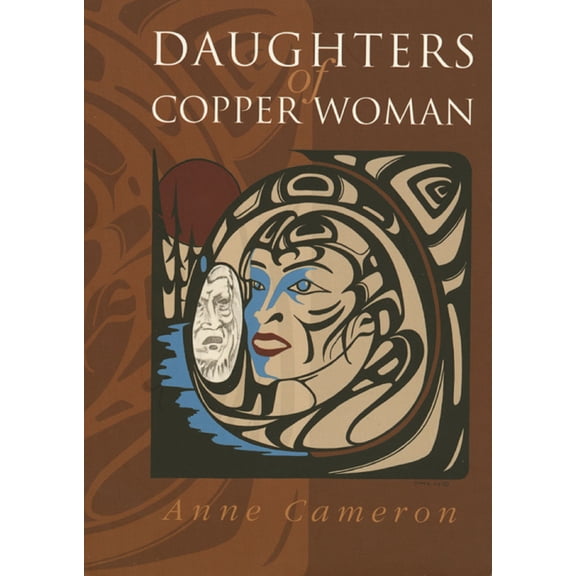Daughters of Copper Woman, (Paperback)