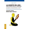 thumbnail image 1 of MUERTE DEL EGO, LA COMO CAMINO HACIA EL LIDERAZGO GRANICA MARIA NOEL CARRIZO, 1 of 1