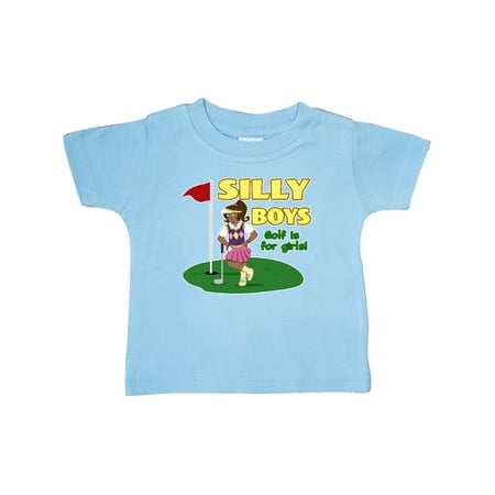 

Inktastic Silly Boys Golf is for Girls with Dark Haired Golfer Gift Baby Boy or Baby Girl T-Shirt