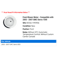 thumbnail image 2 of Front Blower Motor - Compatible with 2003 - 2007 GMC Sierra 1500 2004 2005 2006, 2 of 3