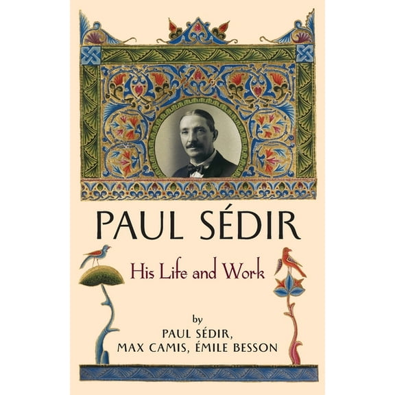 Paul Sédir: His Life and Work, (Paperback)