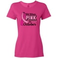 thumbnail image 3 of Inktastic Breast Cancer Awareness We Wear Pink in October Women's T-Shirt, 3 of 5