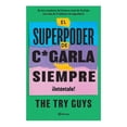 thumbnail image 1 of El Superpoder de Cagarla Siempre Editorial Planeta Mexicana, S.A. de C.V. The Try Guys, 1 of 2