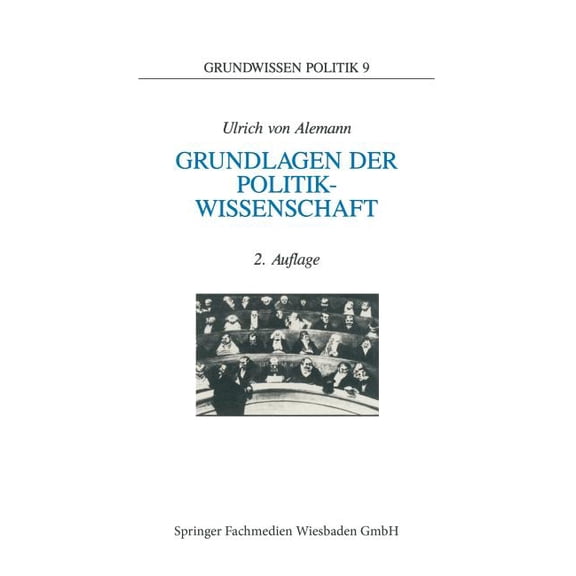 Grundwissen Politik Grundlagen Der Politikwissenschaft: Ein Wegweiser, Book 9, (Paperback)