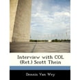 thumbnail image 1 of Interview with Col (Ret.) Scott Thein, 1 of 1