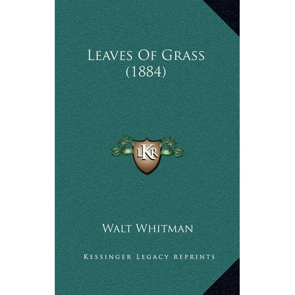 Leaves Of Grass (1884) (Hardcover)