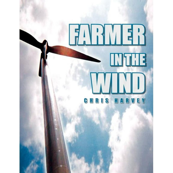 Farmer in the Wind
