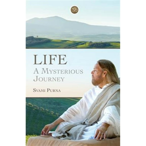 Life: A Mysterious Journey