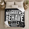 thumbnail image 5 of I Make Numbers Behave Calculator in Funny Accountant Typography Style for Accountants, Flexing Number Scene, Cozy Flannel Blanket for Office and Bedroom, Appreciation Gift, Clever Home Decor, 5 of 9