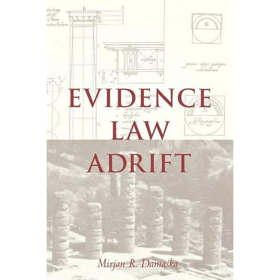 Evidence Law Adrift (Paperback)