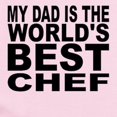 thumbnail image 2 of CafePress - My Dad Is The Worlds Best Chef Body Suit - Baby Light Bodysuit, Size Newborn - 24 Months, 2 of 4
