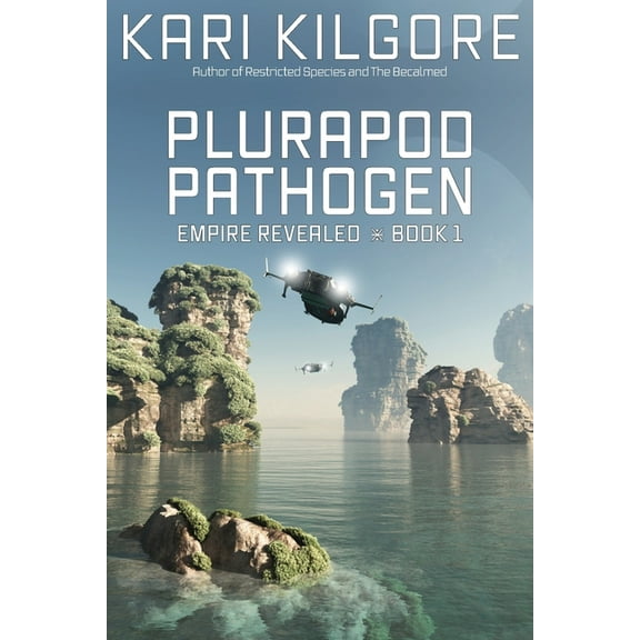 Empire Revealed Plurapod Pathogen, Book 1, (Paperback)