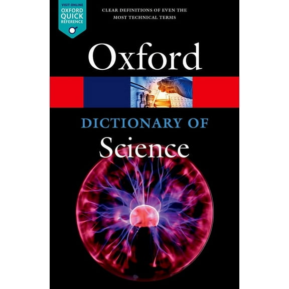 Oxford Quick Reference A Dictionary of Science, (Paperback)