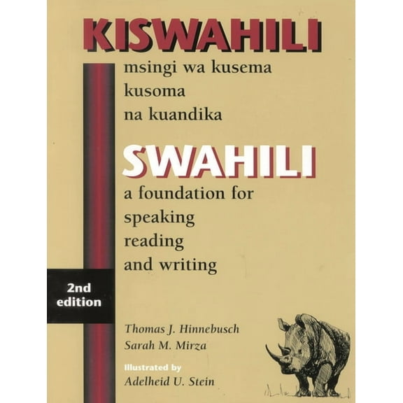 Swahili: A Foundation for Speaking, Reading, and Writing, (Paperback)