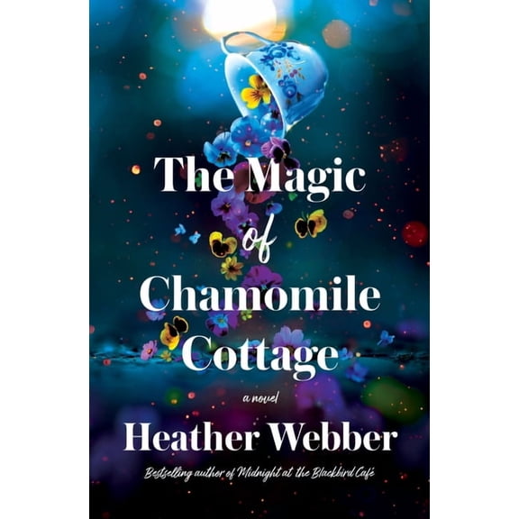 The Magic of Chamomile Cottage, (Hardcover)