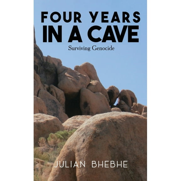 Four Years in a Cave: Surviving Genocide, (Hardcover)