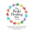 thumbnail image 1 of Pre-Owned The Reiki Healing Bible : Transmit Healing Energy Through Your Hands to Achieve Deep Relaxation, Inner Peace and Total Well-Being (Hardcover), 1 of 1