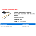 thumbnail image 2 of Vehicle Speed Sensor Connector - Compatible with 1989 - 1990 Chevy R3500, 2 of 2