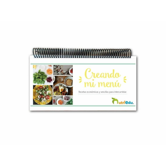 Creando Mi Menú Nutriedu Libro de recetas saludables