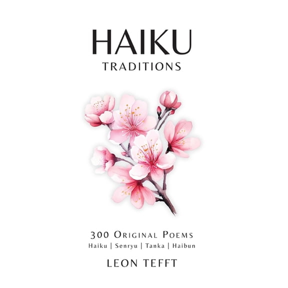 Haiku Traditions, (Paperback)