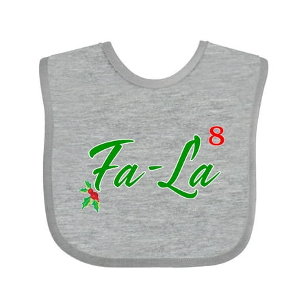 

Inktastic Fa-La to the 8th Power Gift Baby Boy or Baby Girl Bib