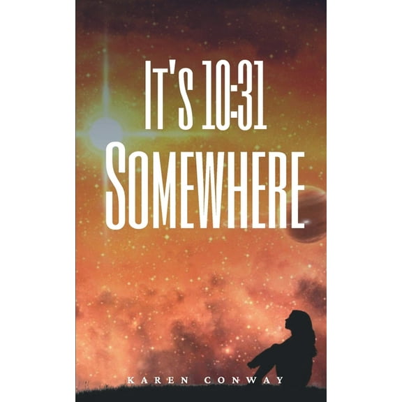 It's 10: 31 Somewhere, (Paperback)