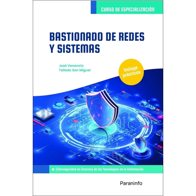 Bastionado de redes y sistemas