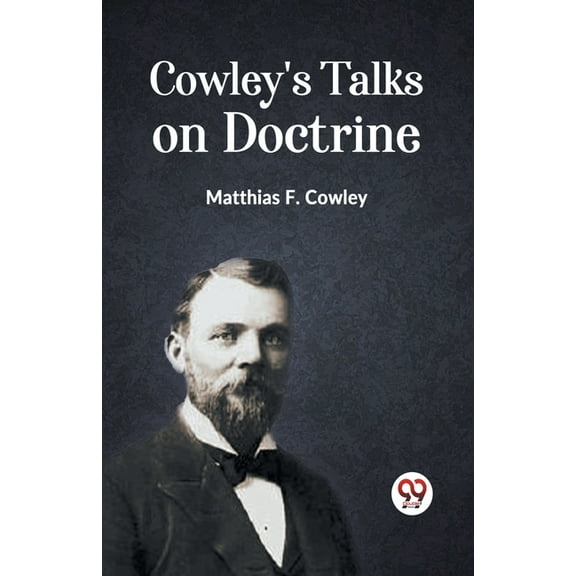 Cowley's Talks on Doctrine, (Paperback)