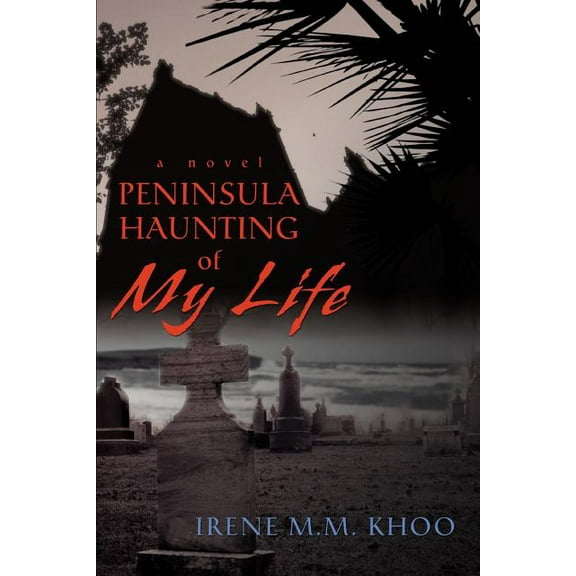 Peninsula Haunting of My Life (Paperback)
