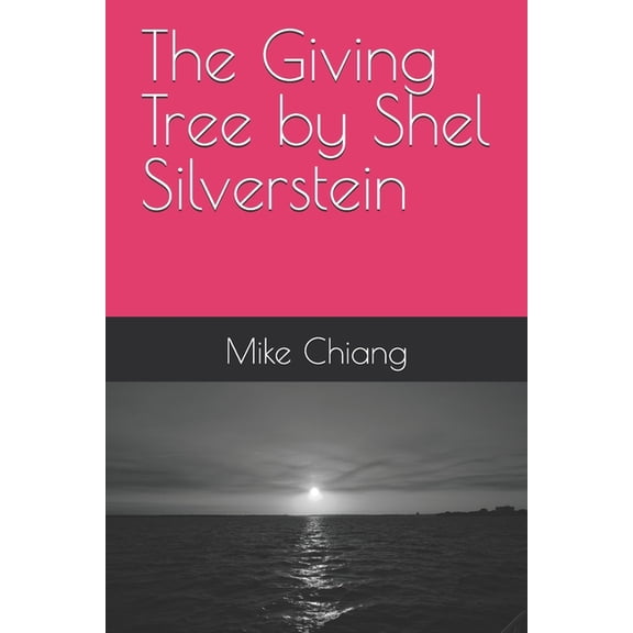 The Giving Tree by Shel Silverstein, (Paperback)