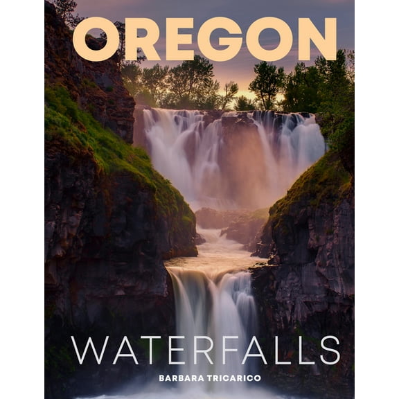 Oregon Waterfalls, (Hardcover)