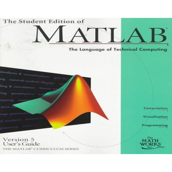 Pre-Owned The Student Edition of MATLAB Version 5 User's Guide (Paperback) 0132725509 9780132725507