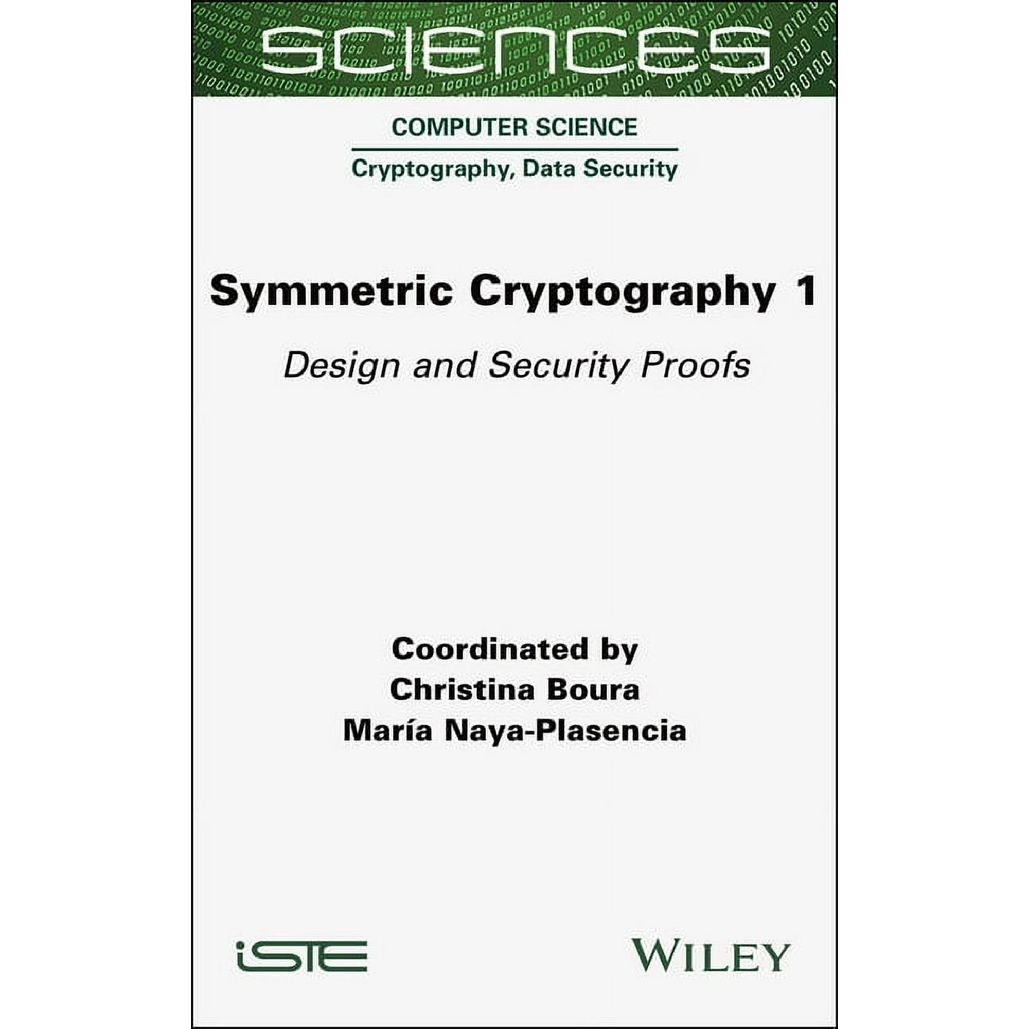 Symmetric Cryptography Volume 1 (Hardcover)