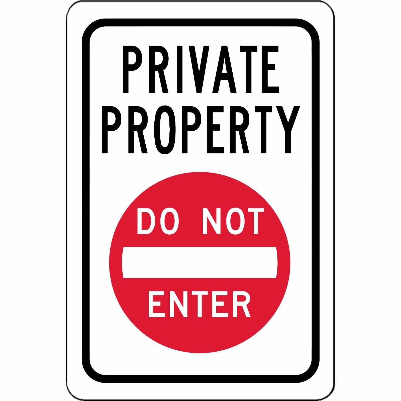 Traffic Signs Private Property Do Not Enter Symbol Sign 12 X 18 Aluminum Sign Street Weather Approved Sign 0 04 Thickness Walmart Com