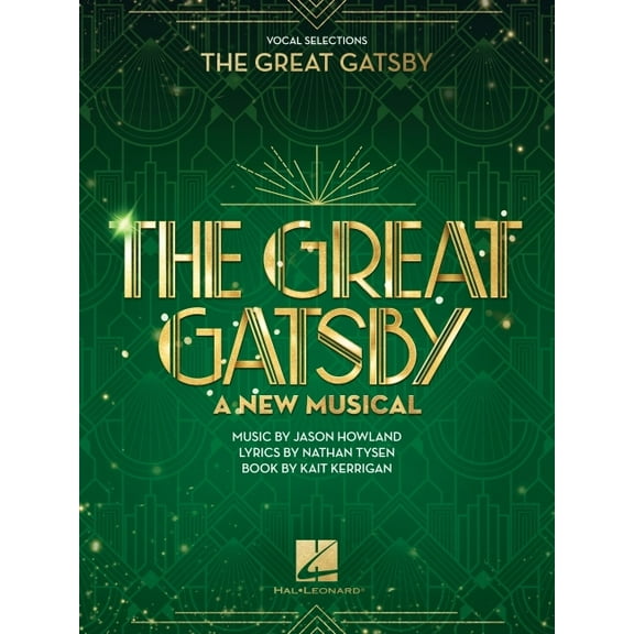 The Great Gatsby - A New Musical: Piano/Vocal Selections, (Paperback)