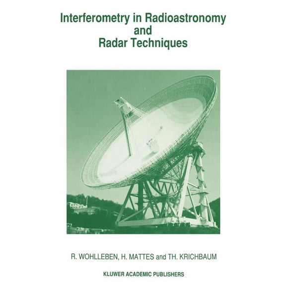 Interferometry in Radioastronomy and Radar Techniques, (Hardcover)