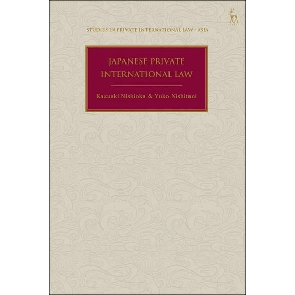 Studies in Private International Law - A Japanese Private International Law, (Hardcover)
