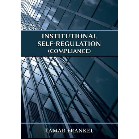 UPC: 9781600422997 | Institutional Self-Regulation (Compliance) (Paperback)